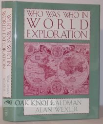9780816021727: Who Was Who in World Exploration
