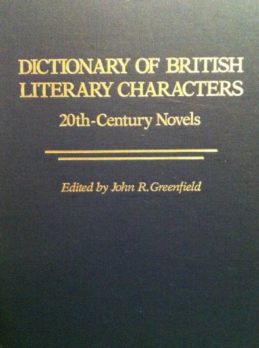 Beispielbild fr Dictionary of British Literary Characters zum Verkauf von Better World Books