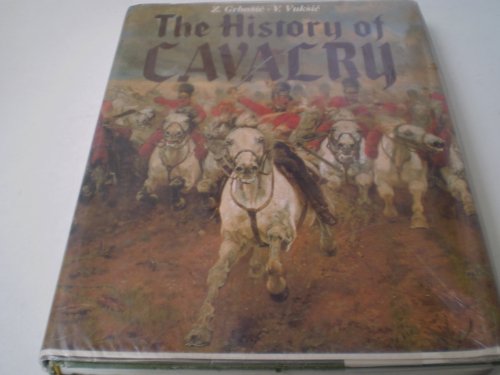 Beispielbild fr The History of the Cavalry zum Verkauf von WorldofBooks