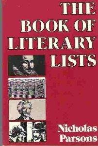 Beispielbild fr The Book of Literary Lists: A Collection of Annotated Lists, Statistics, and Anecdotes Concerning Books zum Verkauf von Decluttr