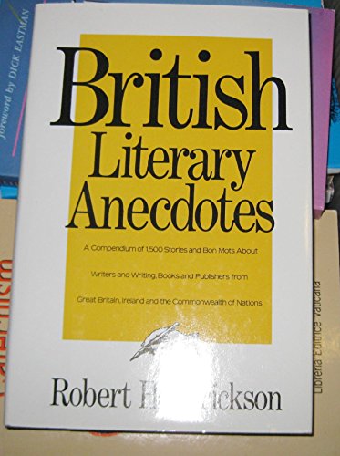 Imagen de archivo de British Literary Anecdotes a la venta por Better World Books: West