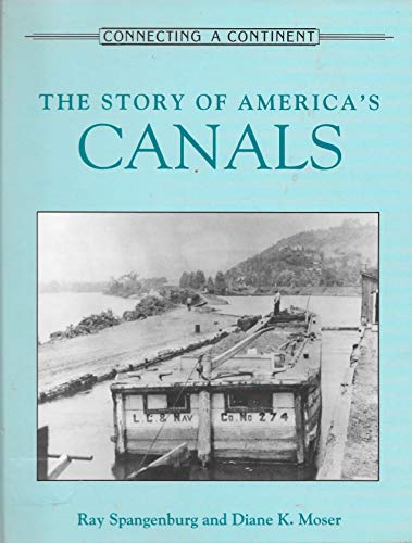 Beispielbild fr The Story of America's Canals zum Verkauf von Better World Books