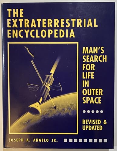 9780816022762: The Extraterrestrial Encyclopedia: Man's Search for Life in Outer Space