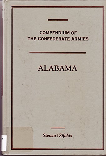 Beispielbild fr Compendium of the Confederate Armies: Alabama zum Verkauf von HPB-Diamond