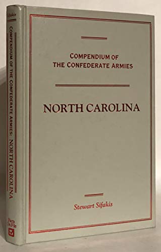 Beispielbild fr Compendium of the Confederate Armies: North Carolina zum Verkauf von Wonder Book