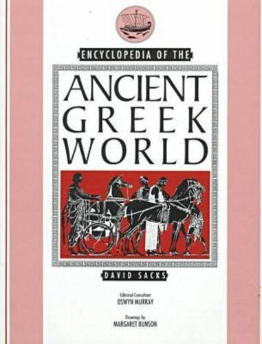 Stock image for Encyclopedia Of The Ancient Greek World for sale by First Choice Books