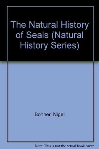 Imagen de archivo de The Natural History of Seals a la venta por Better World Books