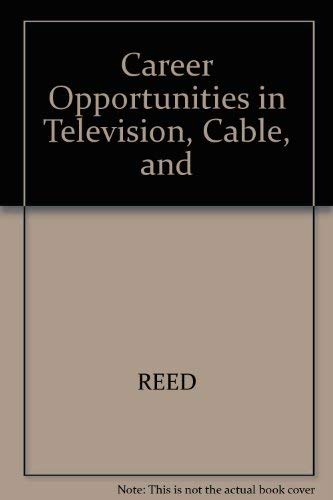 Imagen de archivo de Career Opportunities in Television, Cable, and Video a la venta por NEPO UG