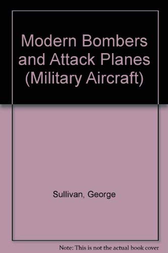 9780816023547: Modern Bombers and Attack Planes (Military Aircraft S.)