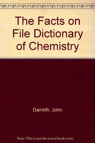 Imagen de archivo de Facts on File Dictionary of Chemistry a la venta por Book Lover's Warehouse