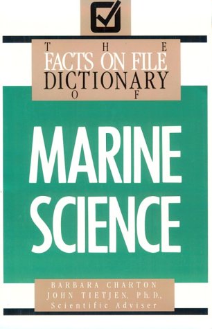 9780816023691: Dictionary of Marine Science