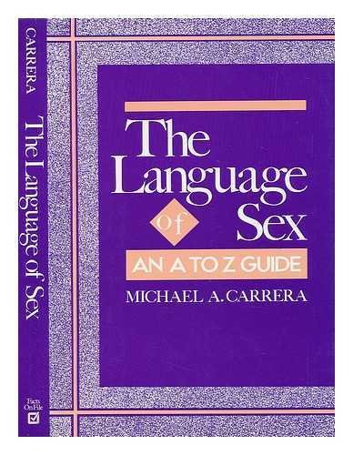 Beispielbild fr The Language of Sex : An A to Z Guide zum Verkauf von Better World Books