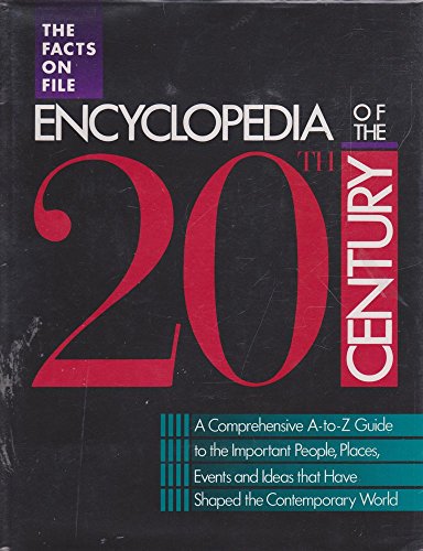 Beispielbild fr The Facts on File Encyclopedia of the Twentieth Century zum Verkauf von Better World Books