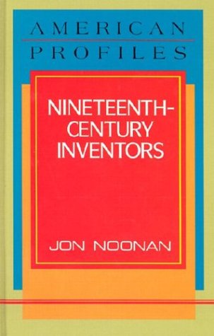 Stock image for Nineteenth-Century Inventors for sale by Better World Books