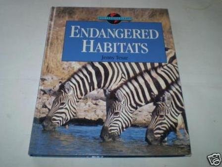 Beispielbild fr Endangered Habitats zum Verkauf von Better World Books