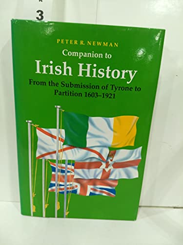 9780816025725: A Companion to Irish History, 1603-1921: From the Submission of Tyrone to Partition