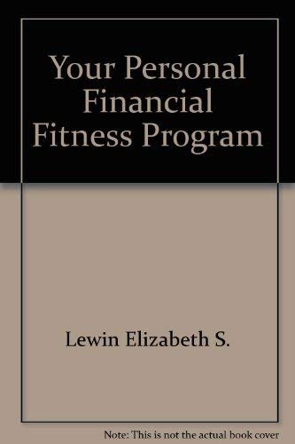 9780816025770: Your Personal Financial Fitness Program