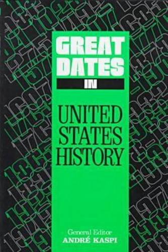 Stock image for Great Dates in United States History: A Chronology (Great Dates Series) for sale by SecondSale