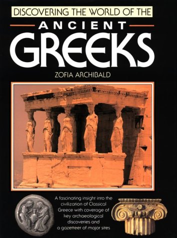 Discovering the World of the Ancient Greeks