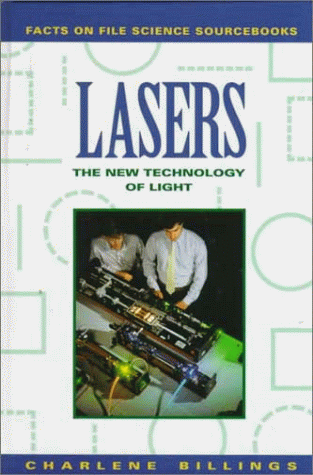 Imagen de archivo de Lasers : The New Technology of Light a la venta por Better World Books