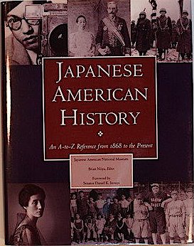 Japanese American History: An A-To-Z Reference from 1868 to the Present - Niiya, Brian