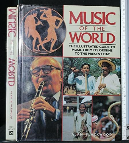 Beispielbild fr Music of the World: Illustrated Guide to Music from Its Origins to the Present Day zum Verkauf von AwesomeBooks