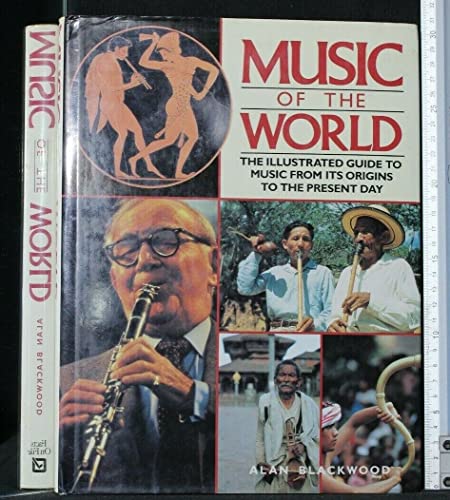 Imagen de archivo de Music of the World: Illustrated Guide to Music from Its Origins to the Present Day a la venta por AwesomeBooks