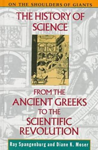 Beispielbild fr On the Shoulders of Giants: The History of Science from the Ancient Greeks to the Scientific Revolution zum Verkauf von Anybook.com