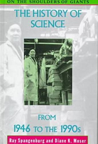 Stock image for The History of Science from 1946 to the 1990s for sale by Better World Books: West