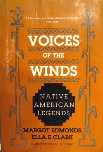 Beispielbild fr Voices of the Winds: Native American Legends zum Verkauf von SecondSale