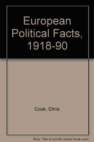 Stock image for European Political Facts 1918-90 for sale by Yesterday's Books