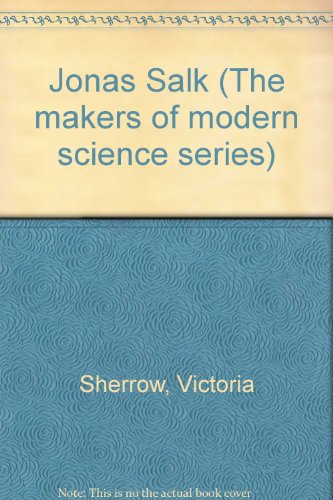 9780816028054: Jonas Salk (Makers of Modern Science)