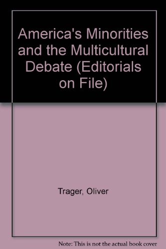 9780816028153: America's Minorities and the Multicultural Debate (Editorials on File S.)