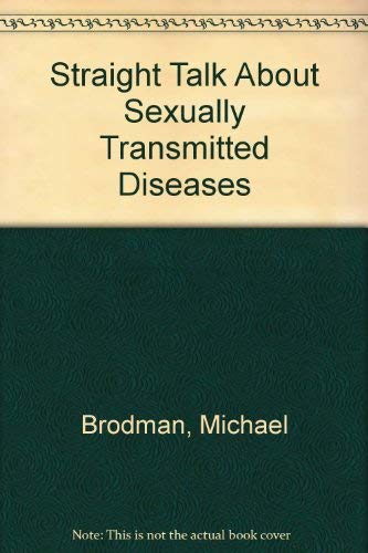 Imagen de archivo de Straight Talk About Sexually Transmitted Diseases a la venta por The Yard Sale Store