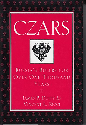 Stock image for Czars : Russia's Rulers for over One Thousand Years for sale by Better World Books