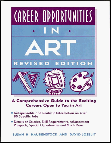 Beispielbild fr Career Opportunities in Art (Career Opportunities (Paperback)) zum Verkauf von Wonder Book