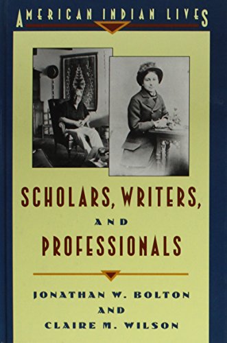 Beispielbild fr AMERICAN INDIAN LIVES: SCHOLARS, WRITERS, AND PROFESSIONALS. zum Verkauf von Cambridge Rare Books