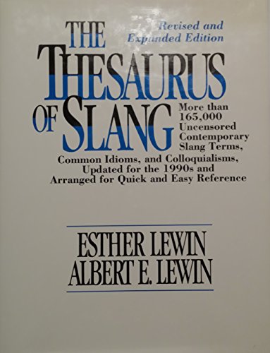9780816028986: The Thesaurus of Slang