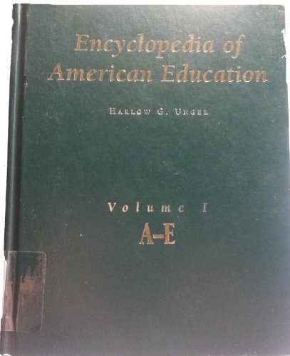 Imagen de archivo de Encyclopedia of American Education a la venta por Lowry's Books