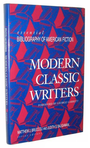 Stock image for Modern Classic Writers (Essential Bibliography of American Fiction) for sale by HPB-Emerald