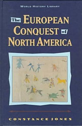 Imagen de archivo de The European Conquest of North America (World History Library) a la venta por Library House Internet Sales