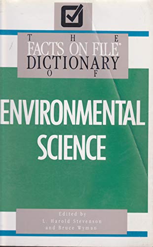 Stock image for The Facts on File Dictionary of Environmental Science for sale by Half Price Books Inc.