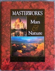 Beispielbild fr Masterworks of Man & Nature zum Verkauf von Wonder Book