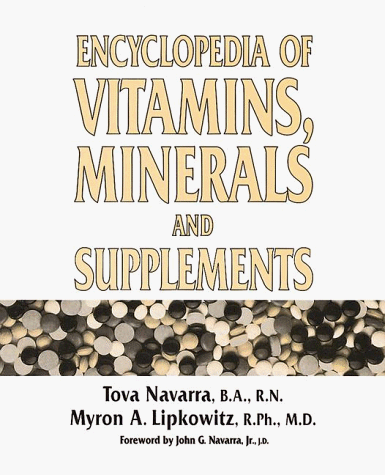 Beispielbild fr Vitamins Minerals and Supplements Encyclopedia zum Verkauf von Better World Books