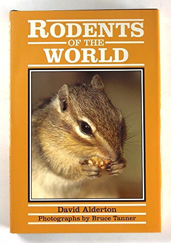 Rodents of the World (Of the World) (Of the World Ser.)