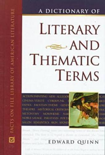 9780816032327: A Dictionary of Literary and Thematic Terms (Facts on File library of American literature)
