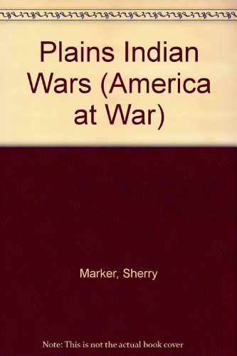 Beispielbild fr Plains Indians Wars zum Verkauf von Better World Books