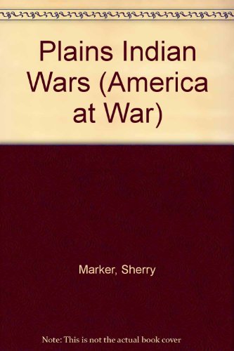 Stock image for Plains Indians Wars for sale by Better World Books