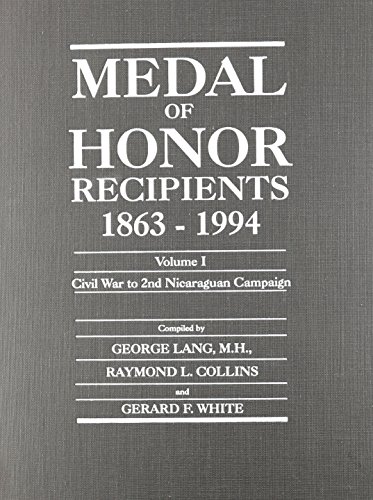 Medal of Honor Recipients 1863-1994: 2 Volume Set (9780816032594) by Lang, George; Collins, Raymond L.; White, Gerard