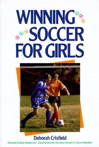 Imagen de archivo de Winning Soccer for Girls a la venta por Better World Books: West